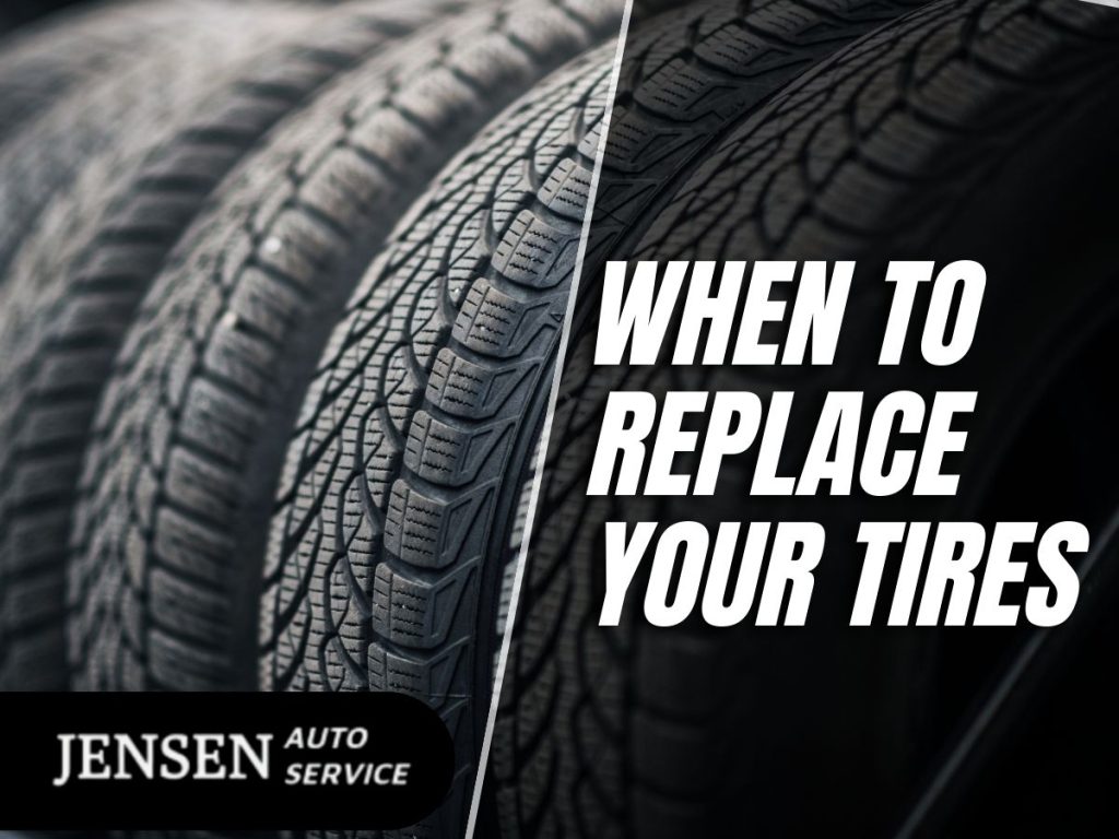 When to replace your tires